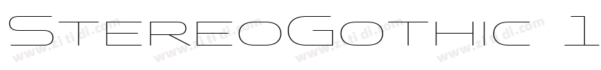 StereoGothic 100字体转换